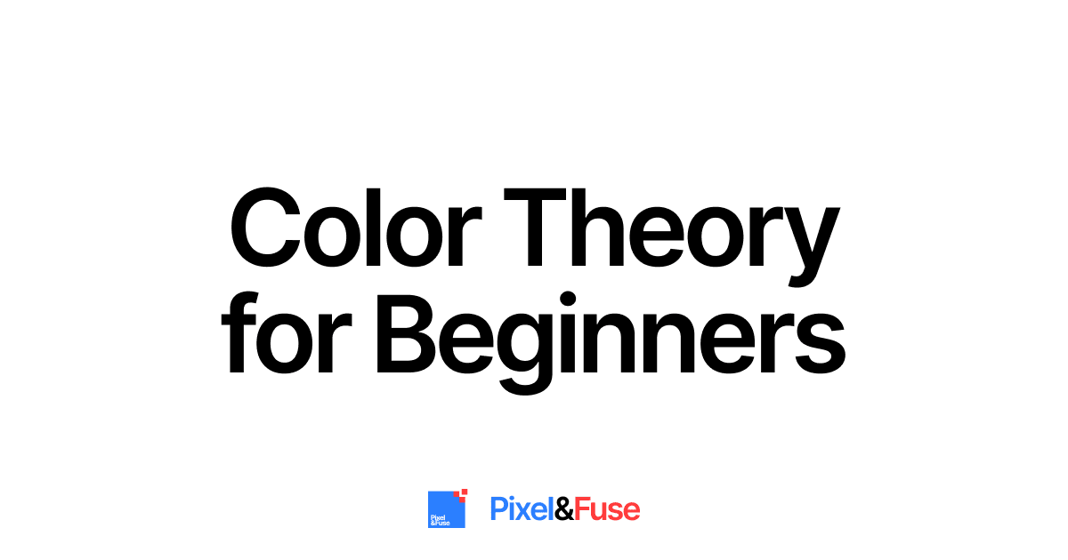 Color Theory for Designers: Craft Web and Graphic Designs That Pop